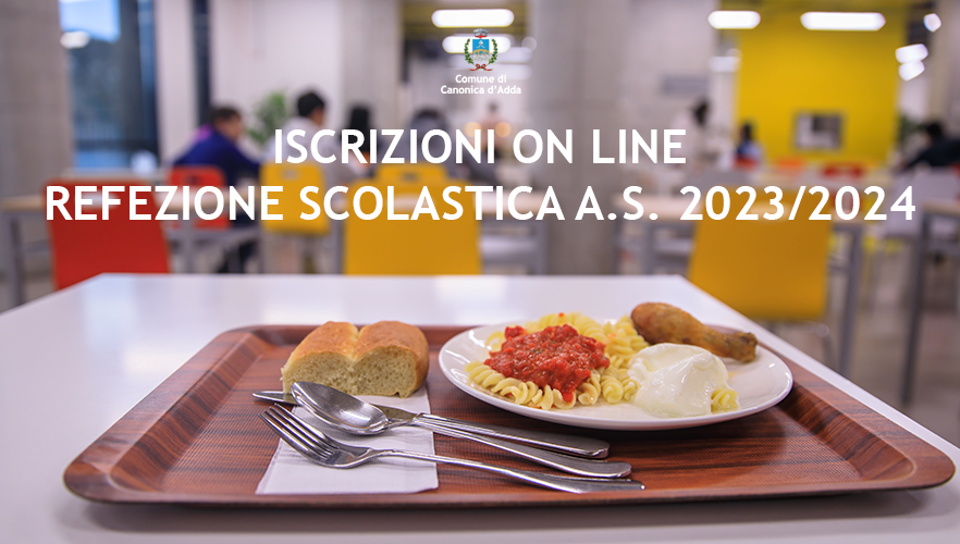 Immagine ISCRIZIONI ON LINE REFEZIONE SCOLASTICA A.S. 2023/2024