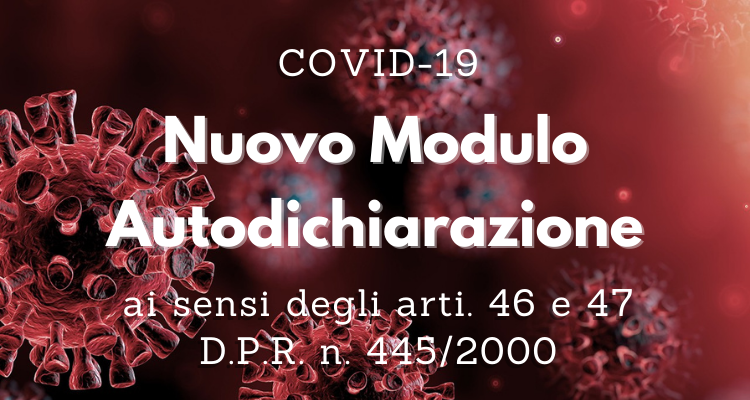 Immagine Covid-19| Nuovo Modulo Autodichiarazione